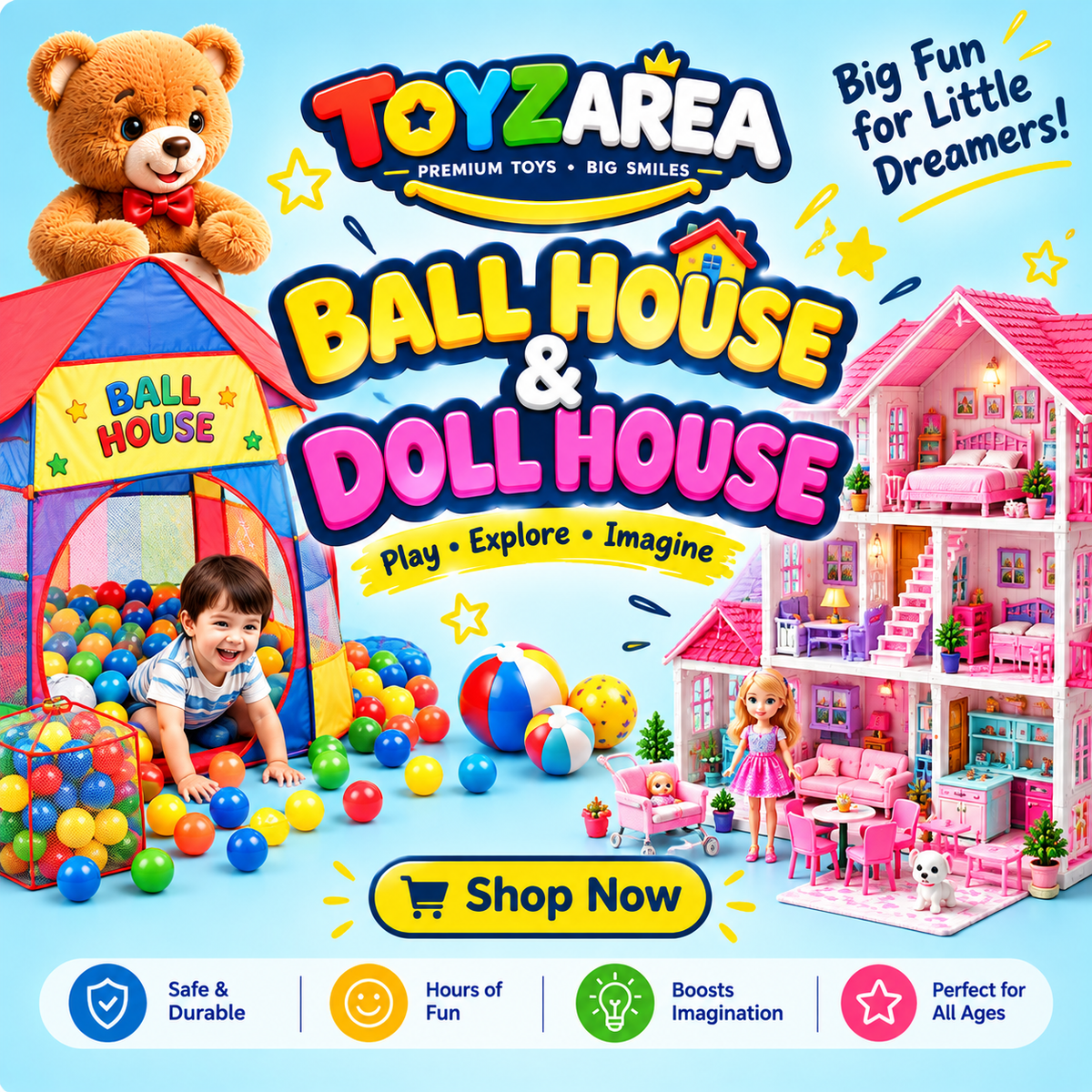 Ball House& Doll House